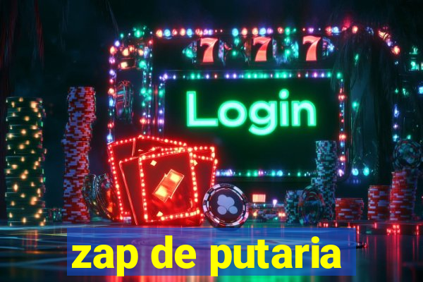 zap de putaria